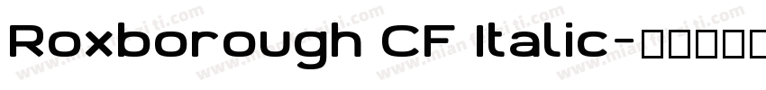 Roxborough CF Italic字体转换